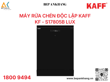 Máy rửa chén độc lập Kaff - KF - S17805B Lux